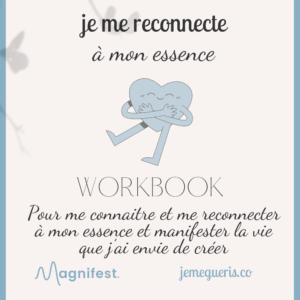 Je me reconnecte à mon Essence